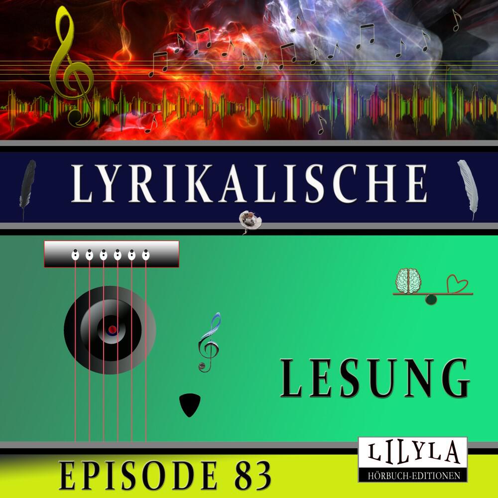 Релиз Lyrikalische Lesung Episode 83