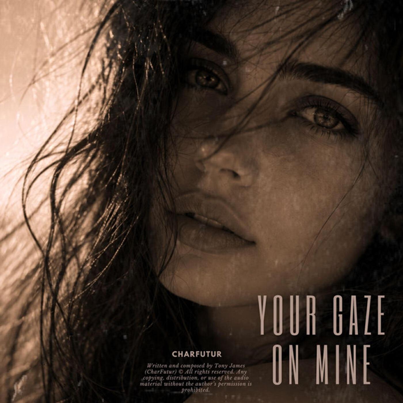 Релиз Your Gaze On Mine
