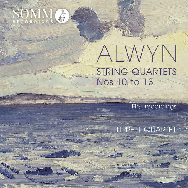 Релиз Alwyn: String Quartets Nos. 10-13