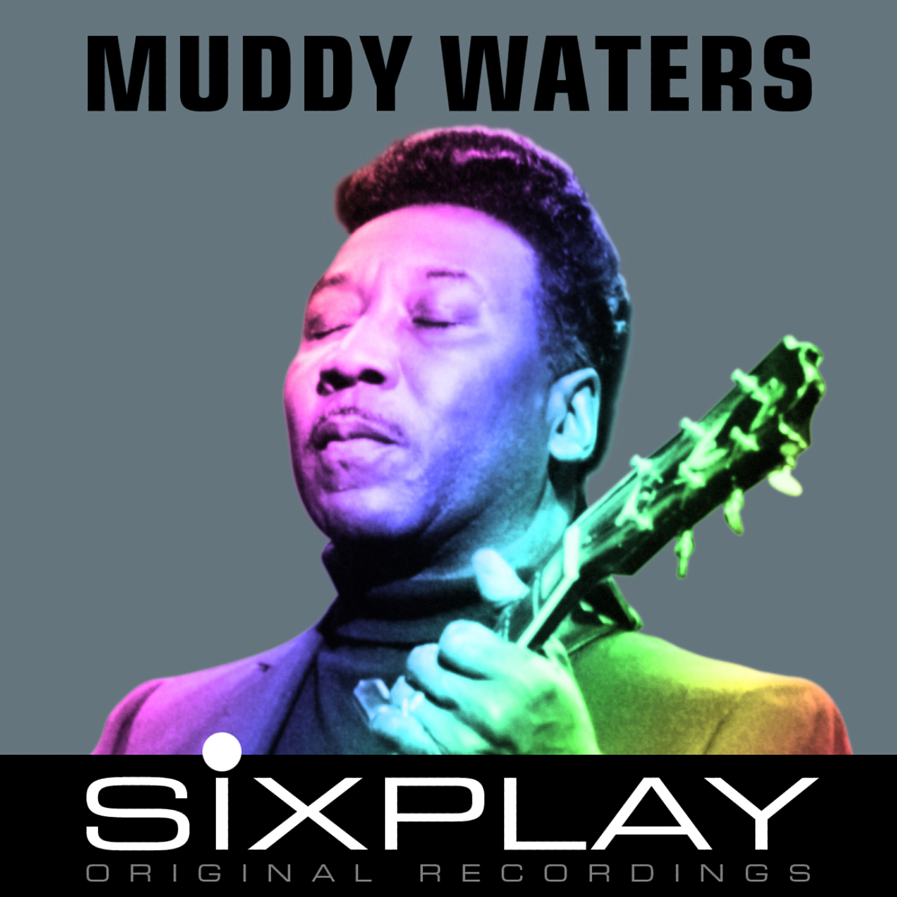 Релиз Six Play: Muddy Waters - EP