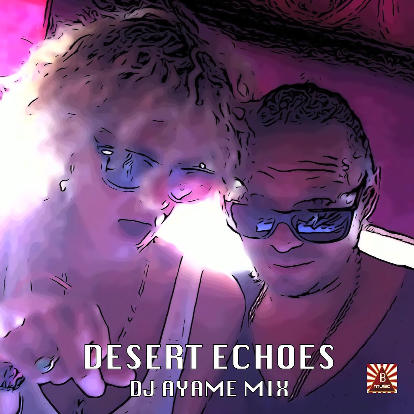 Релиз Desert Echoes