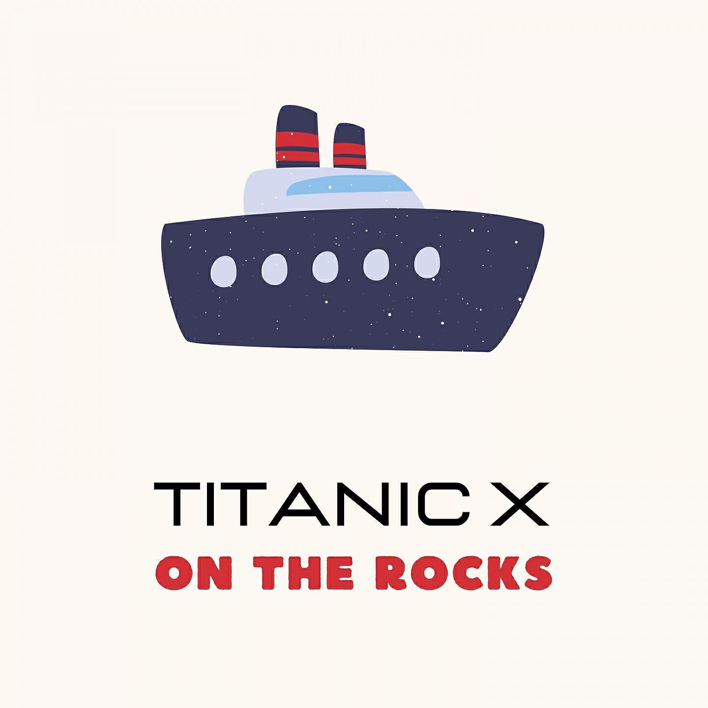 Titanic X