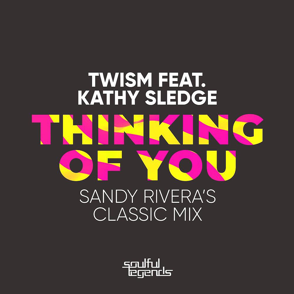 Релиз Thinking of You (Sandy Rivera's Classic Mix)