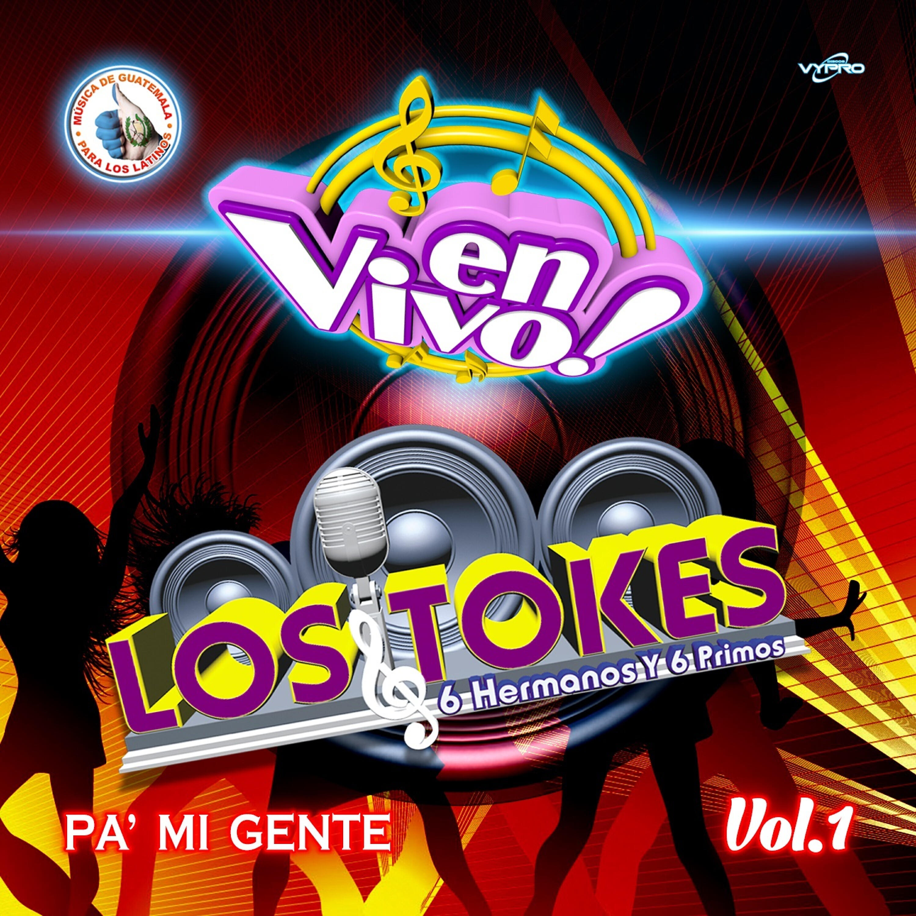 Релиз Pa' Mi Gente Vol. 1. Música de Guatemala para los Latinos (En Vivo)