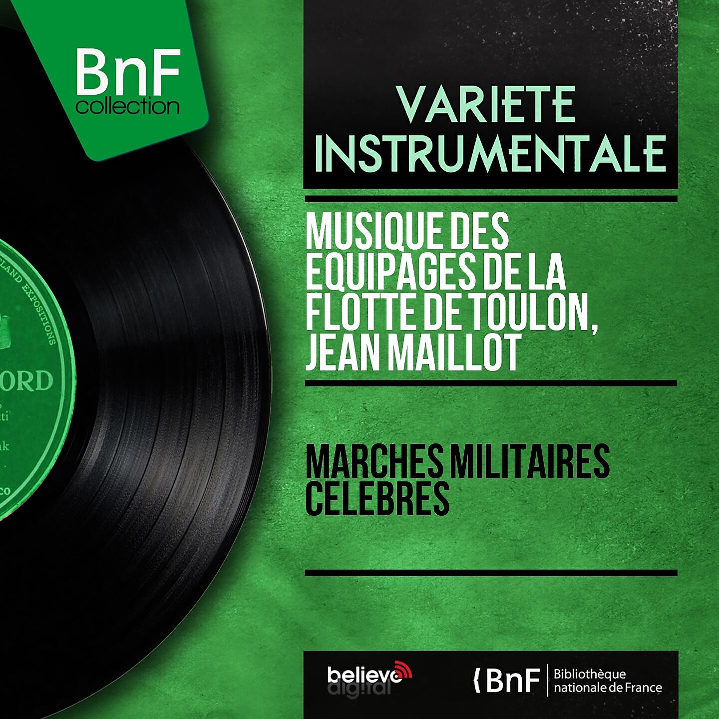 Релиз Marches militaires célèbres (Mono Version)