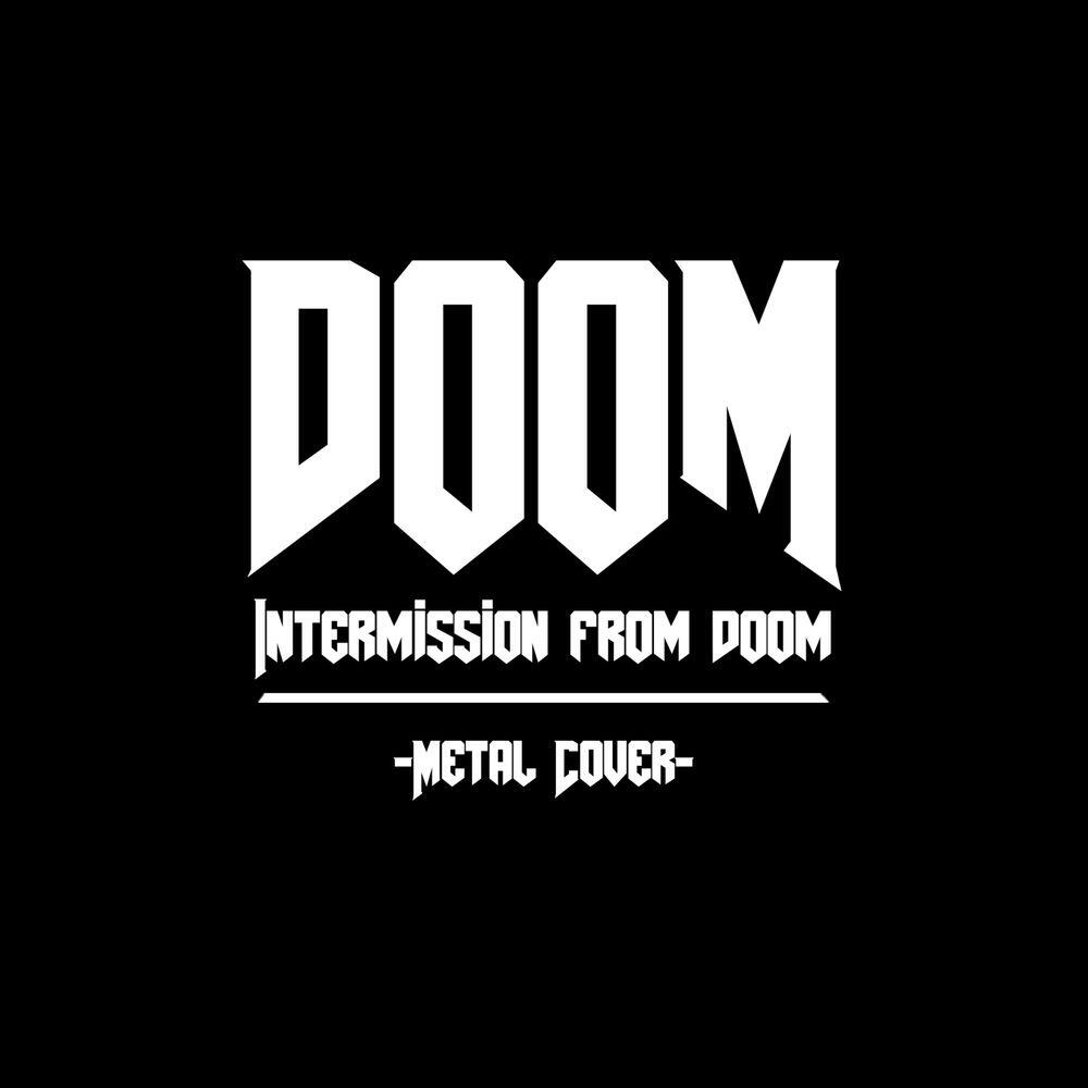 Релиз Intermission from Doom