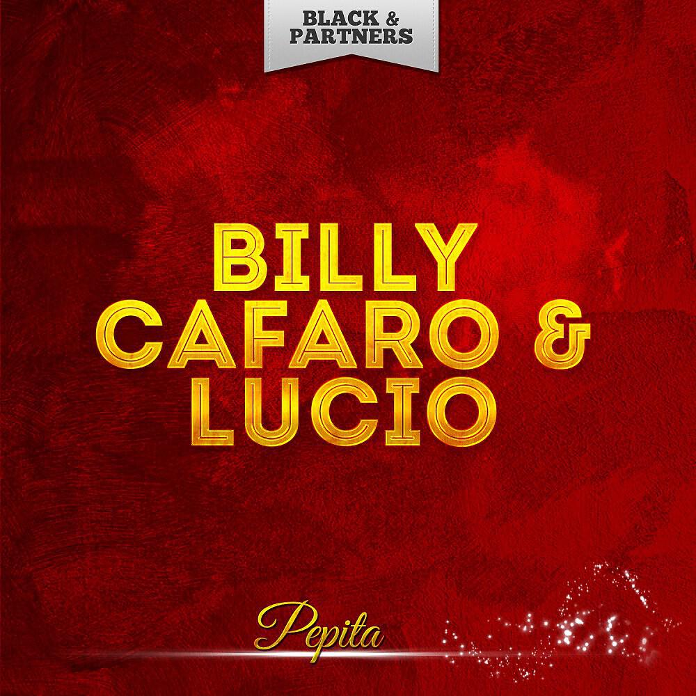 Billy Cafaro & Lucio