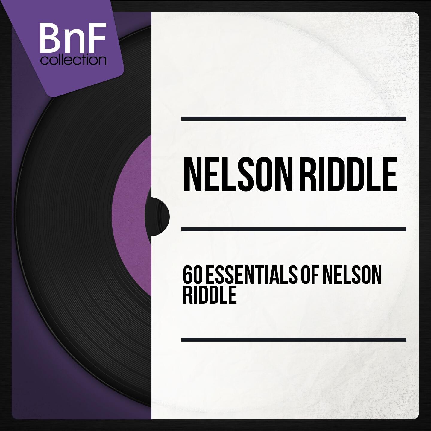 Релиз 60 Essentials of Nelson Riddle