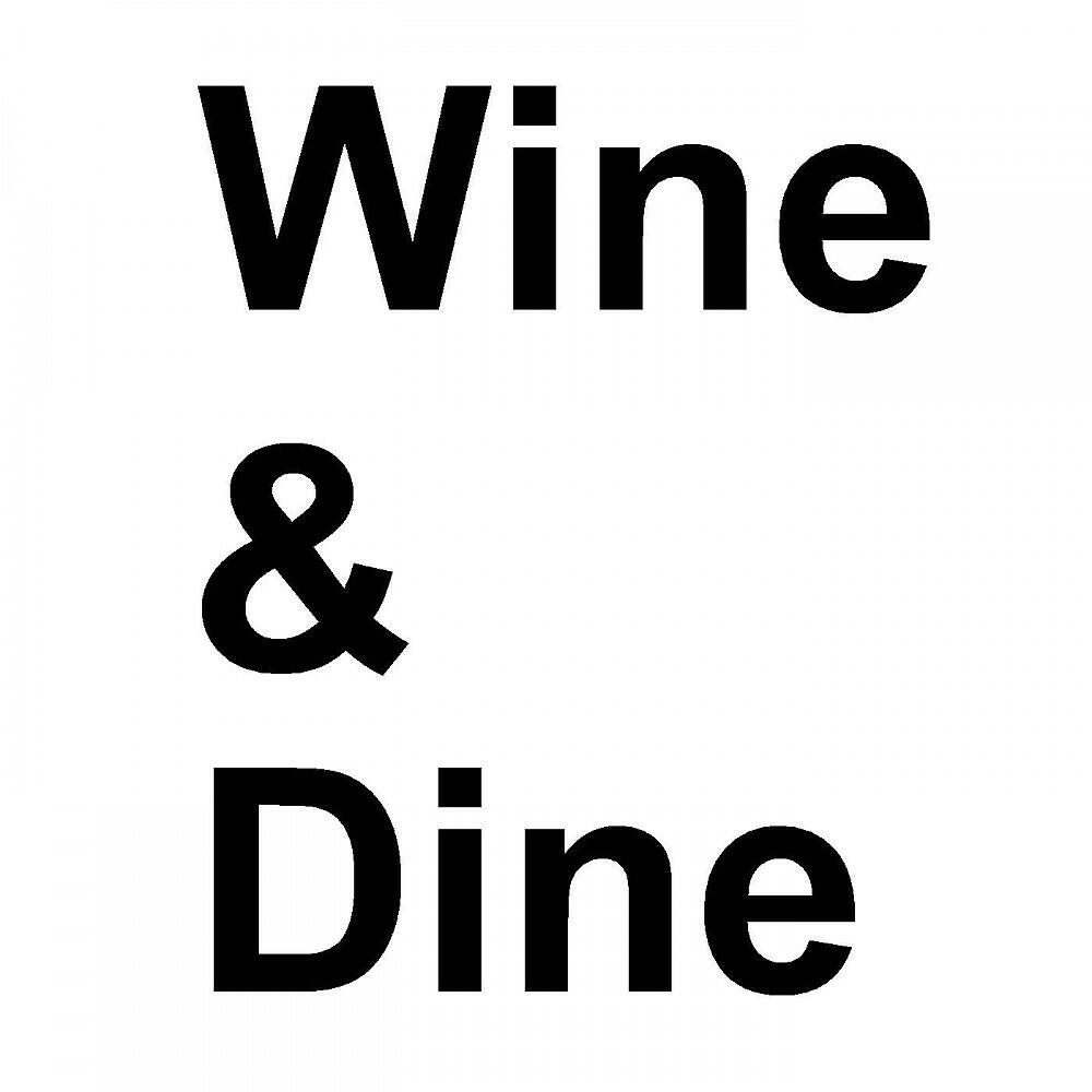 Релиз Wine & Dine