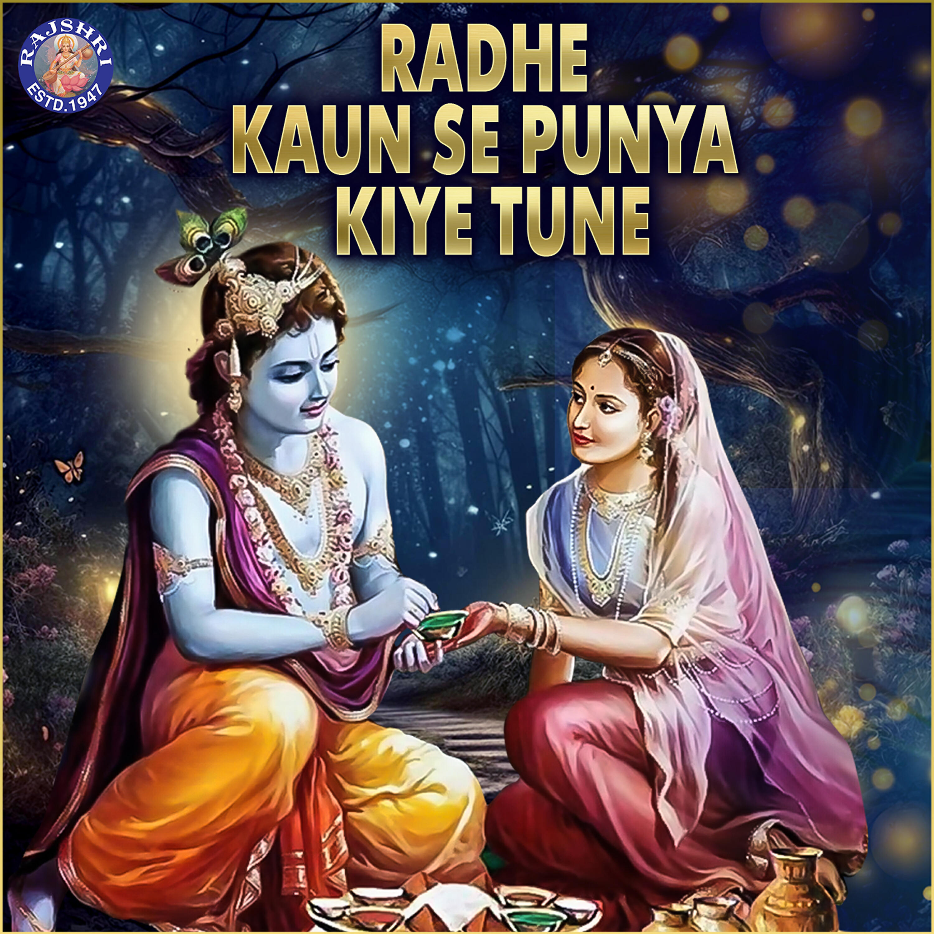 Релиз Radhe Kaun Se Punya Kiye Tune