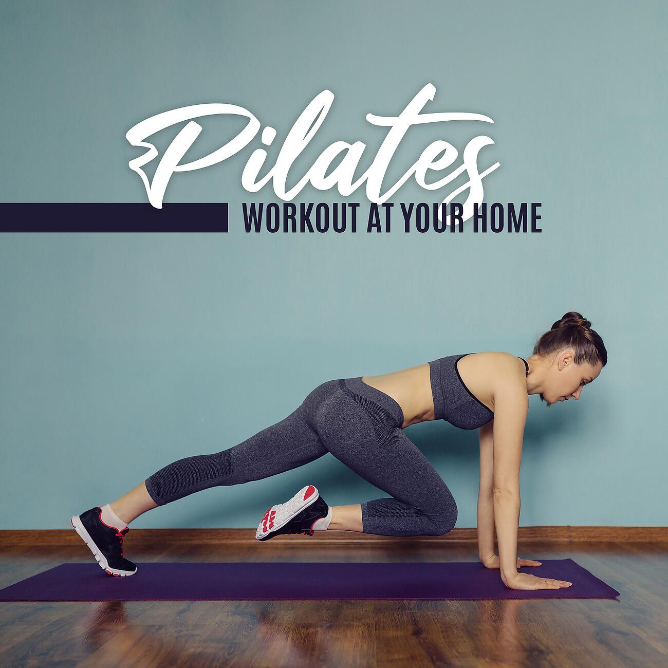 Релиз Pilates Workout at Your Home. Keep Fit Every Day with New Age Music