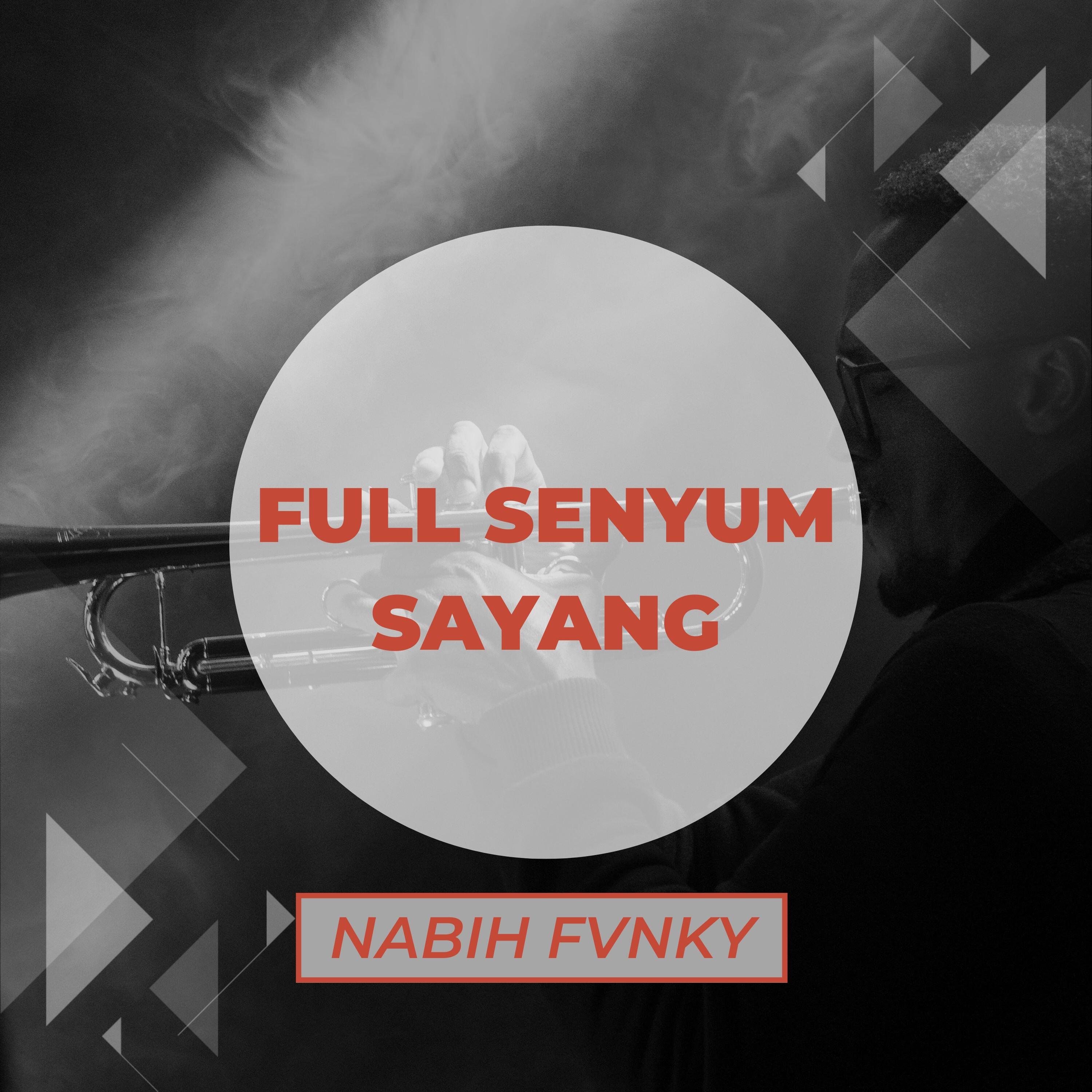 Релиз Full Senyum Sayang