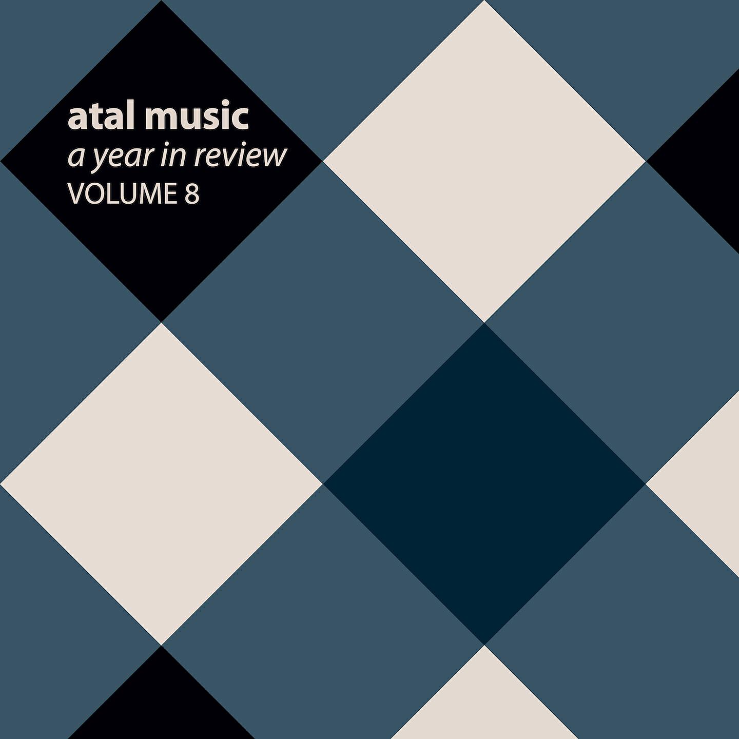 Релиз Atal Music a Year in Review, Vol. 8