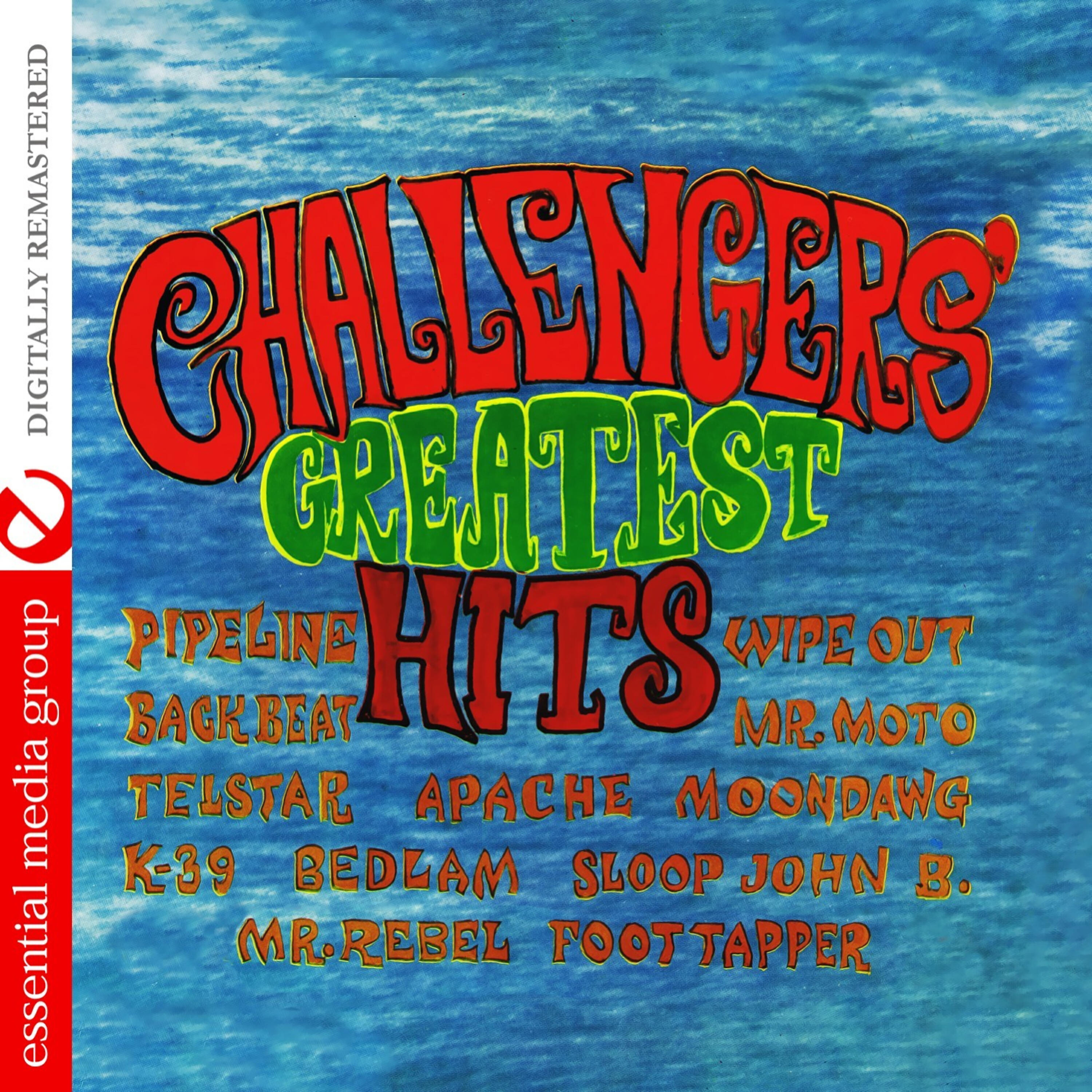Релиз Challengers' Greatest Hits (Digitally Remastered)