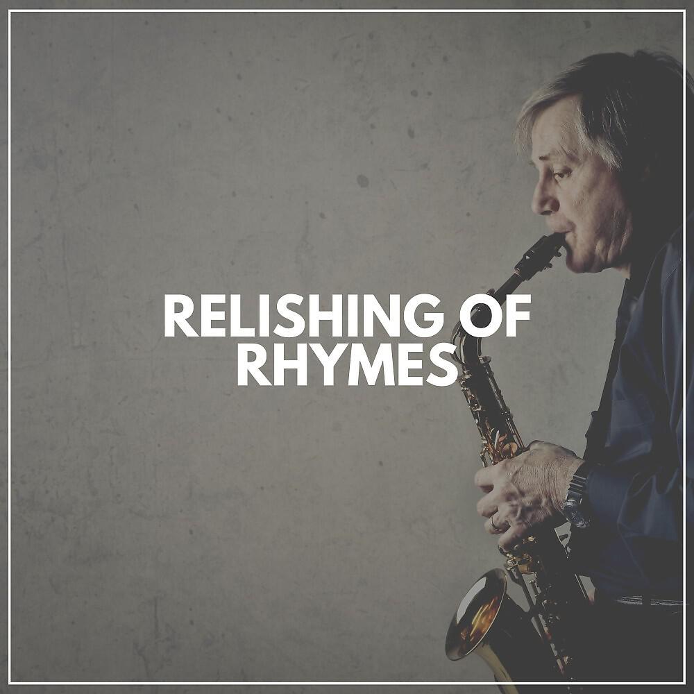 Релиз Relishing of Rhymes