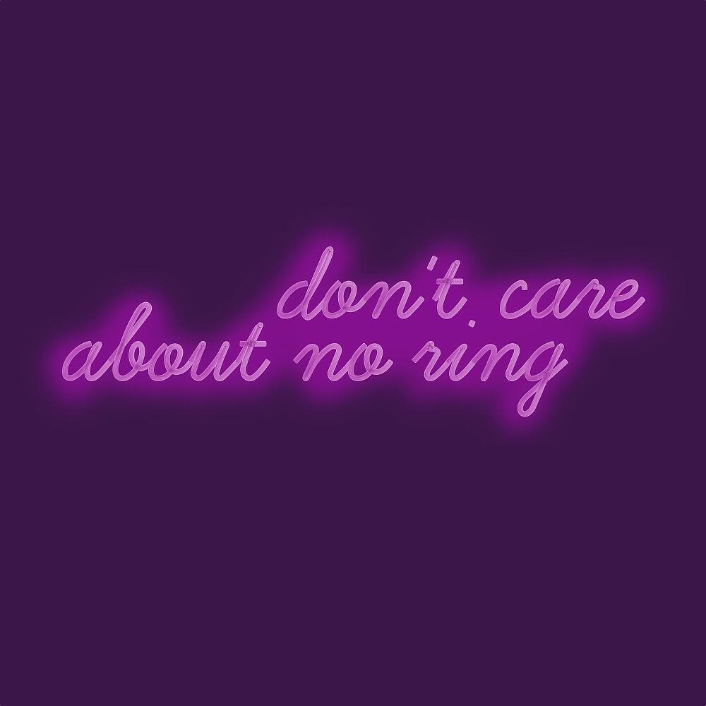 Релиз Don't Care About No Ring
