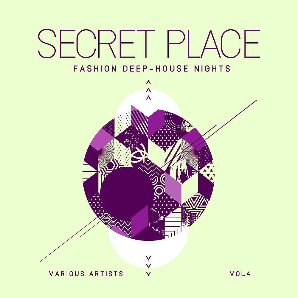 Релиз Secret Place (Fashion Deep-House Nights), Vol. 4