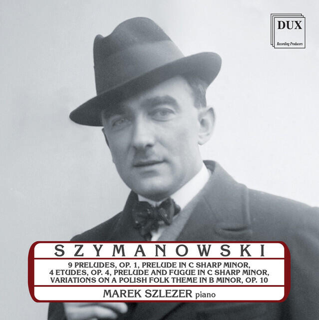 Релиз Szymanowski: Piano Music