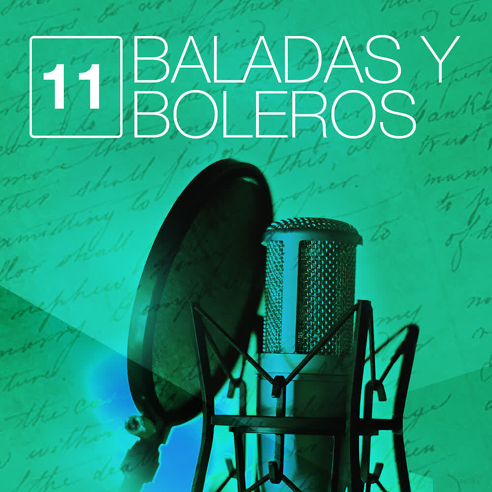 Релиз Baladas y Boleros (Volumen 11)