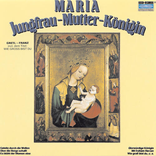 Релиз Maria - Jungfrau - Mutter - Königin
