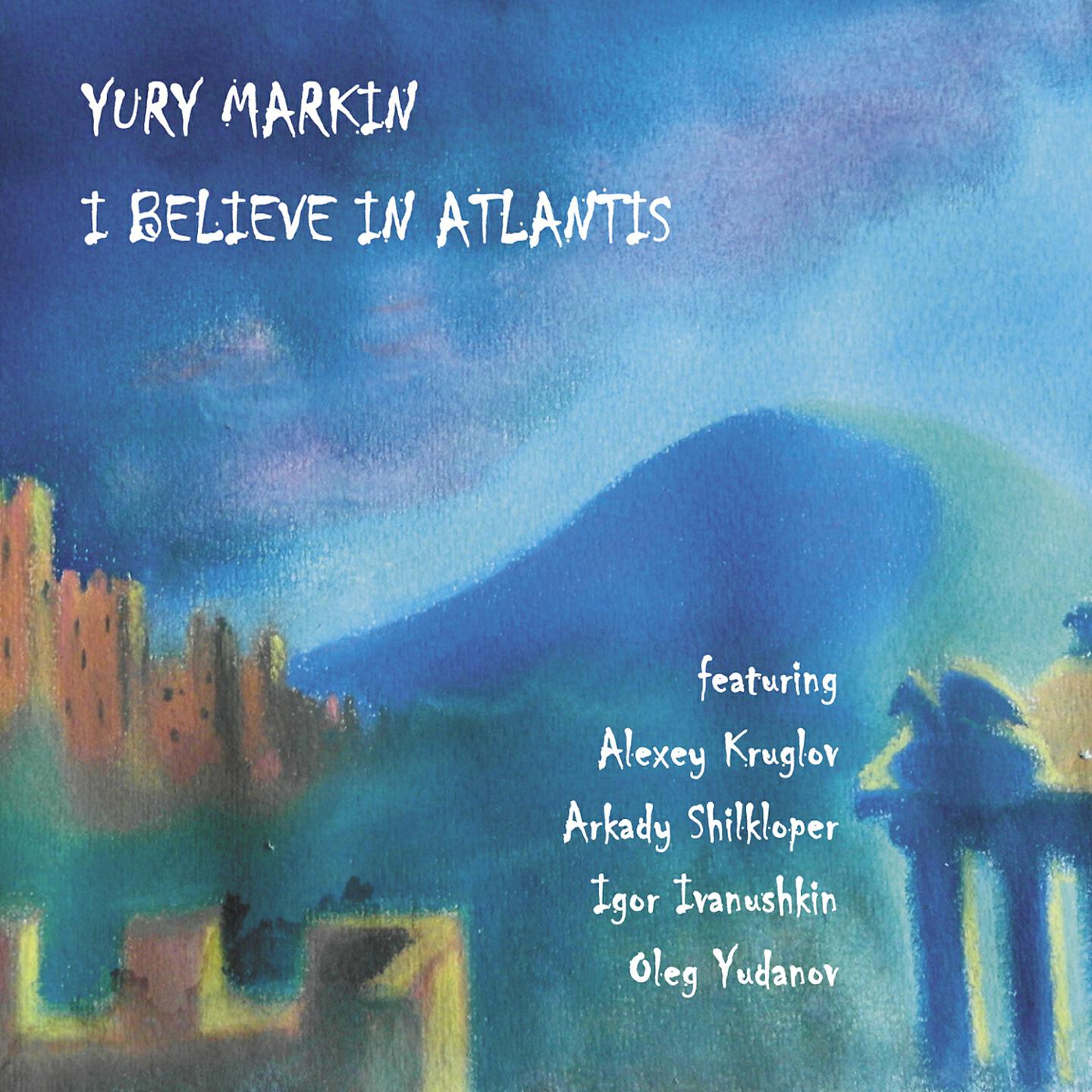Релиз I Believe in Atlantis