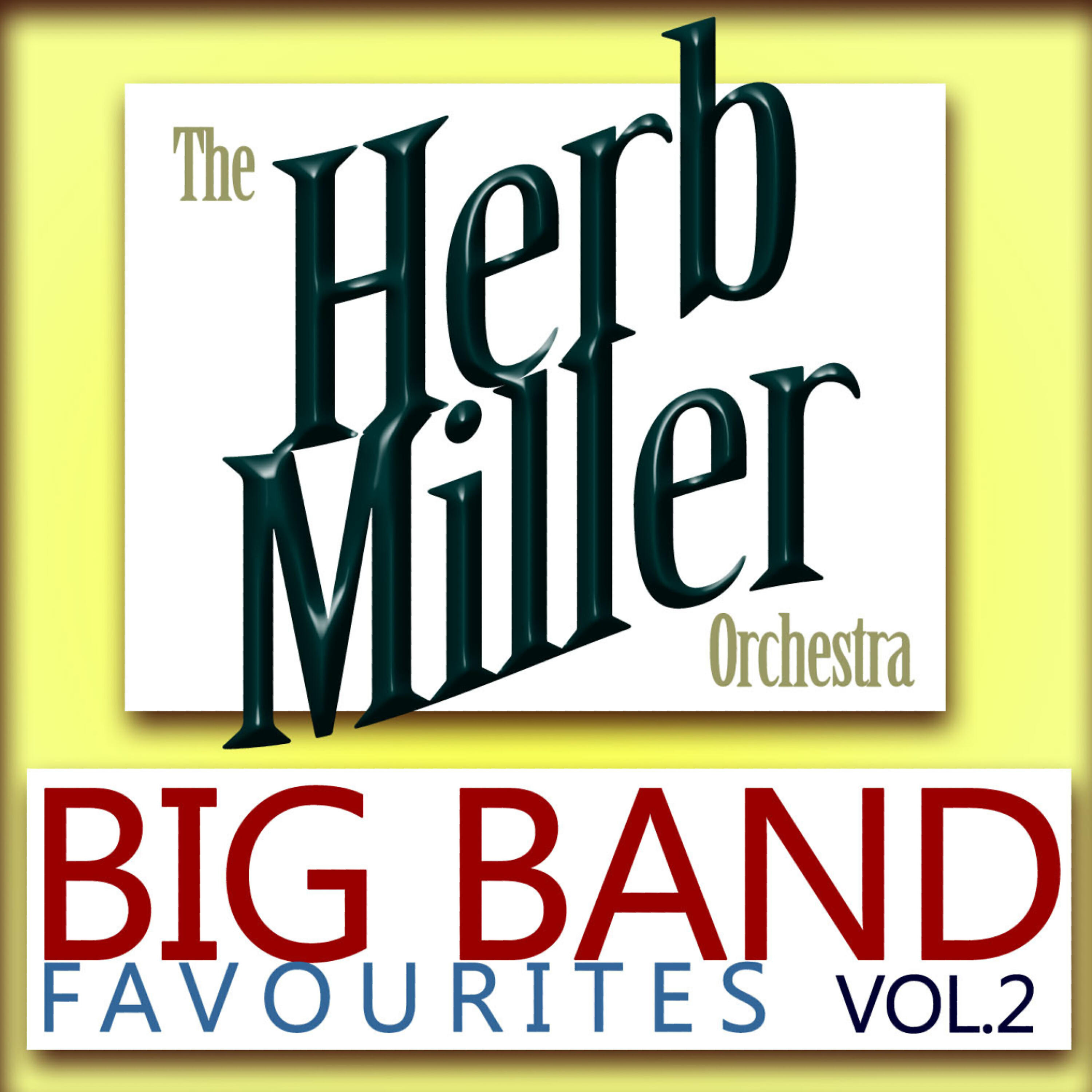 Постер альбома Big Band Favourites, Vol. 2