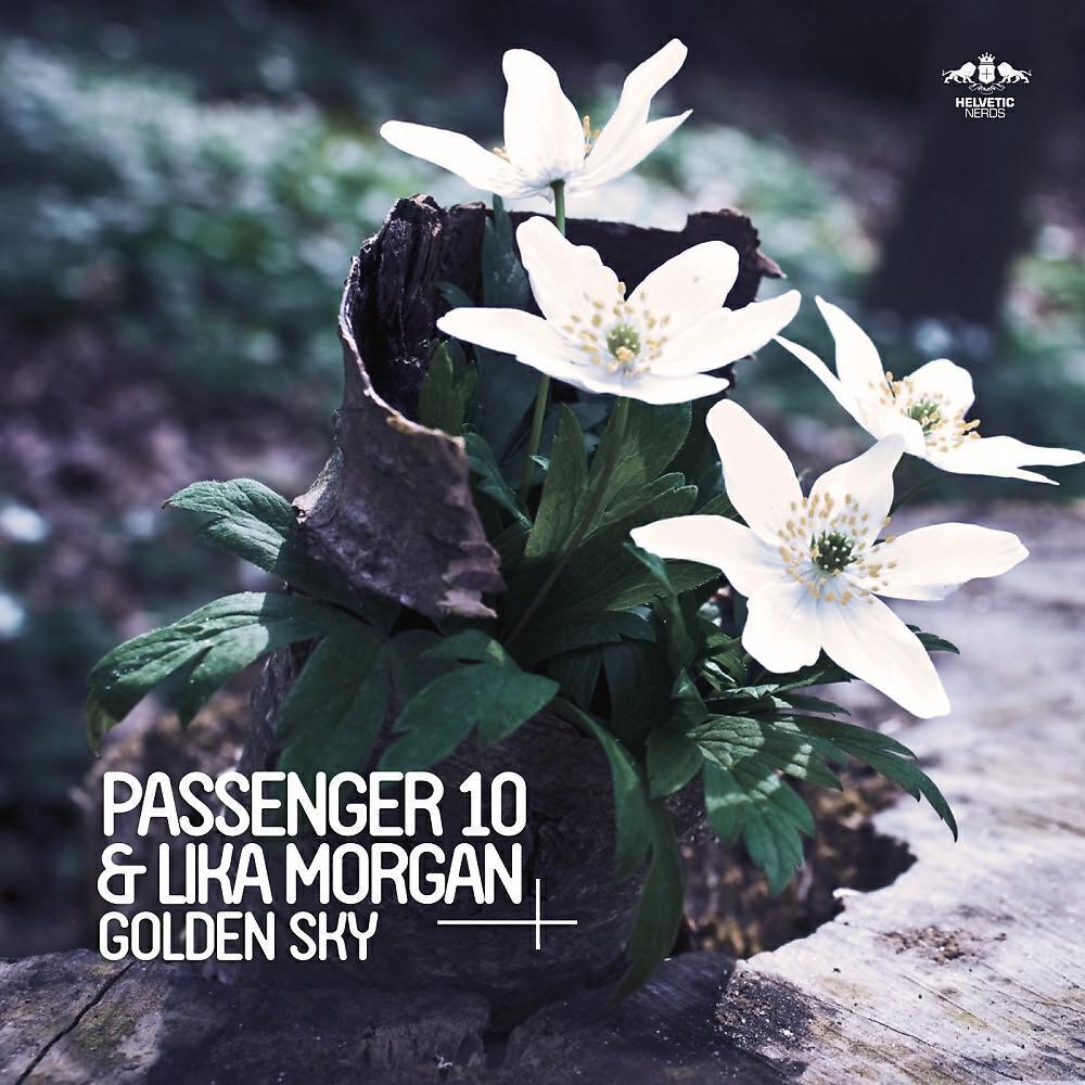 Passenger 10 & Lika Morgan