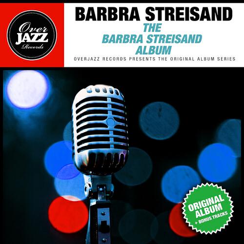 Релиз The Barbra Streisand Album (Original Album Plus Bonus Tracks 1963)