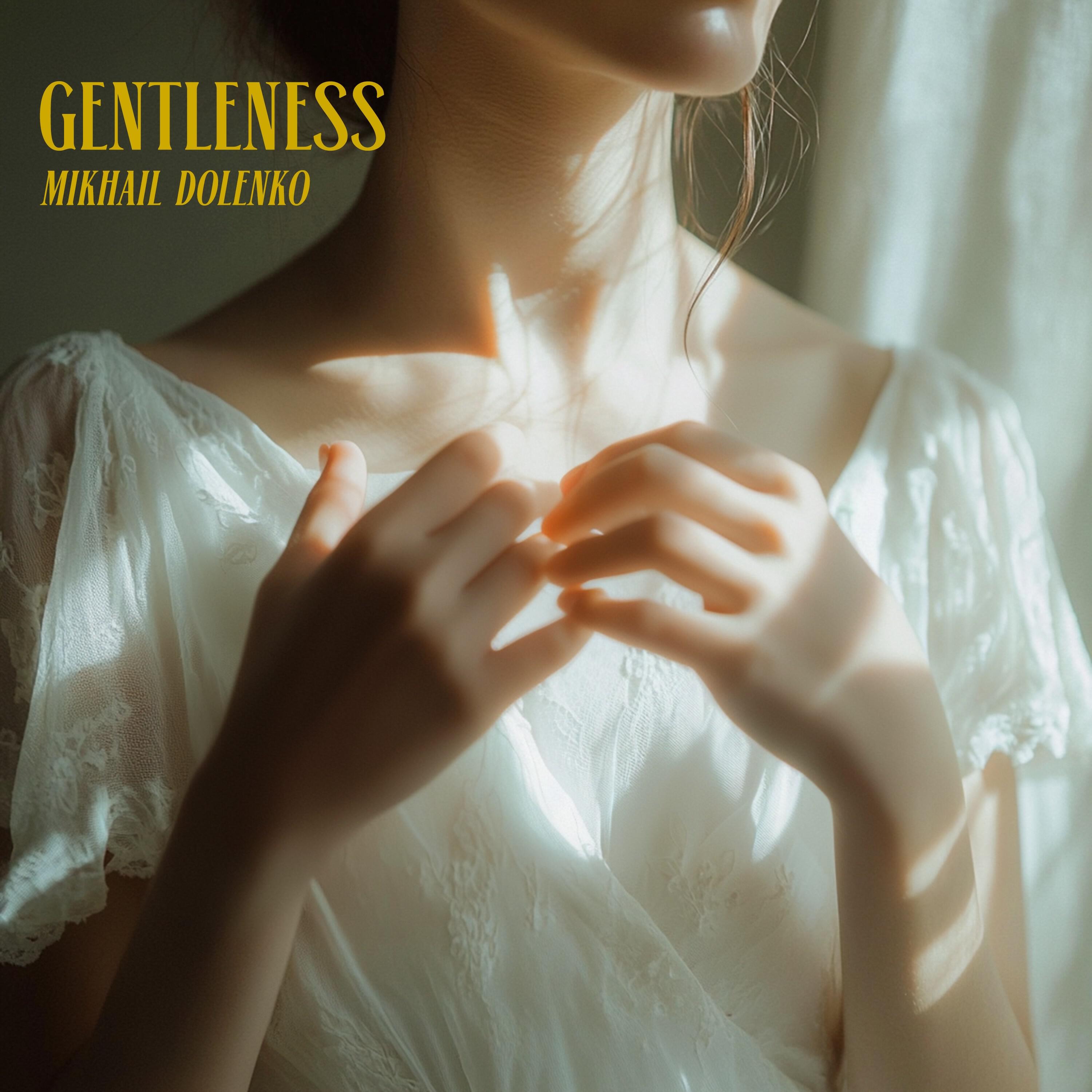 Релиз Gentleness