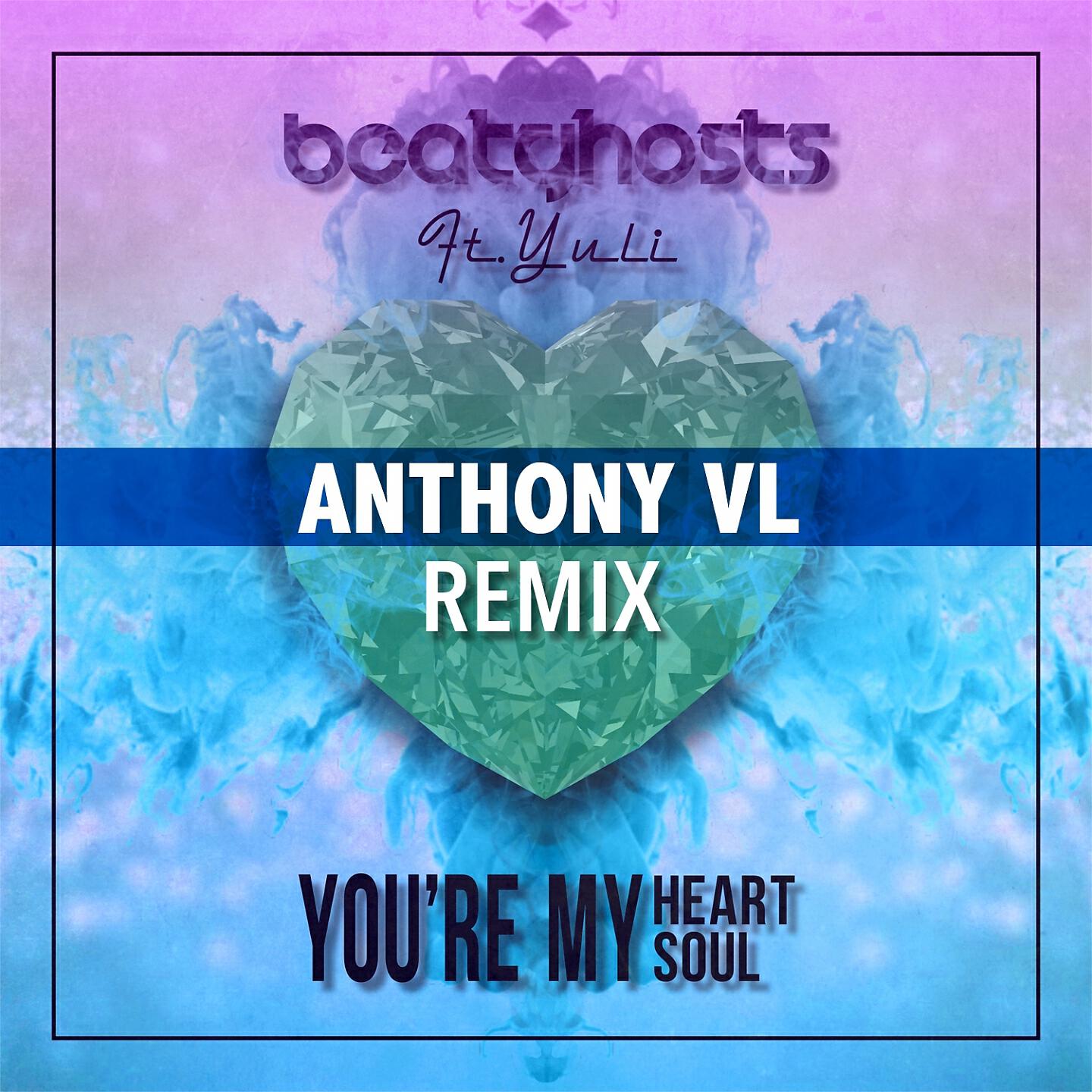 Релиз You're My Heart You're My Soul (Anthony VL Remix)