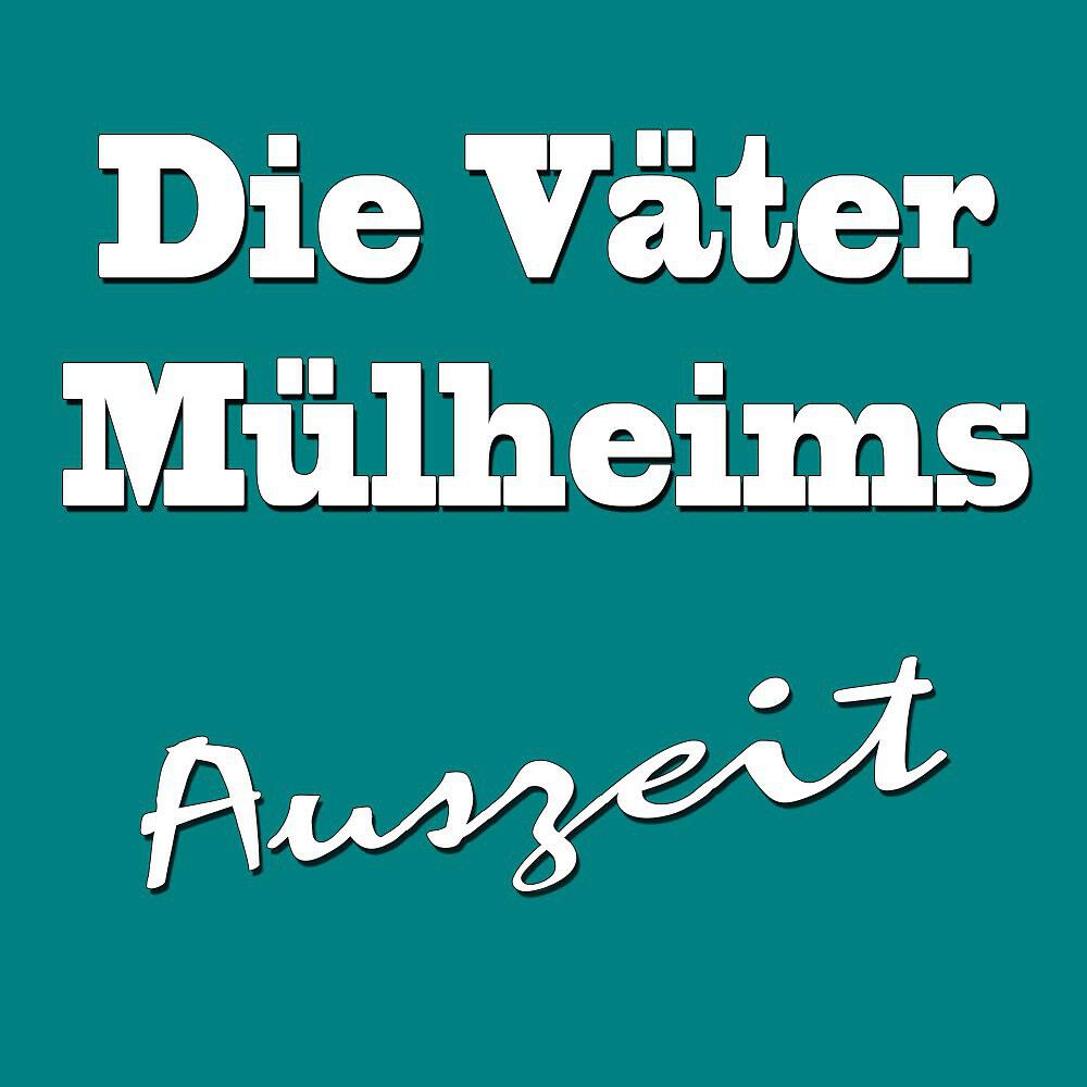 Die Väter Mülheims