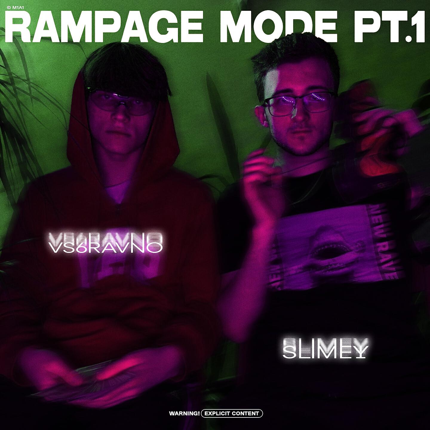 Релиз Rampage Mode, Ч. 1