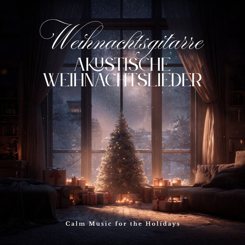 Релиз Weihnachtsgitarre - Calm Music for the Holidays