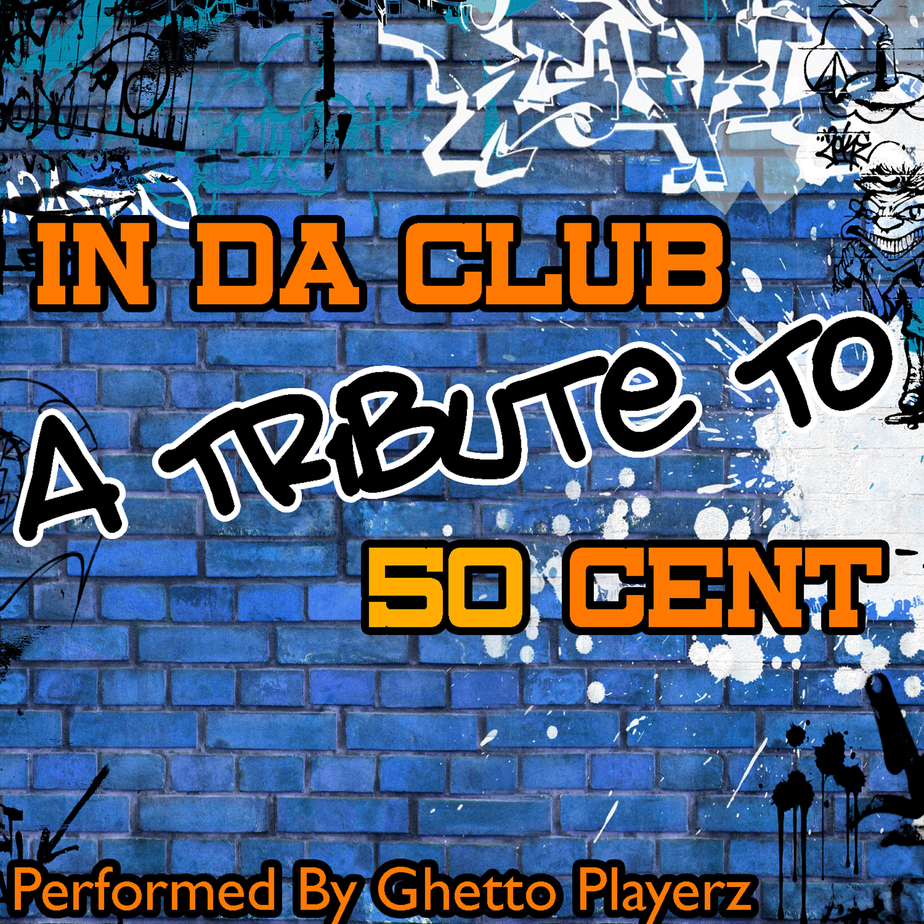 Релиз In Da Club: A Tribute To 50 Cent
