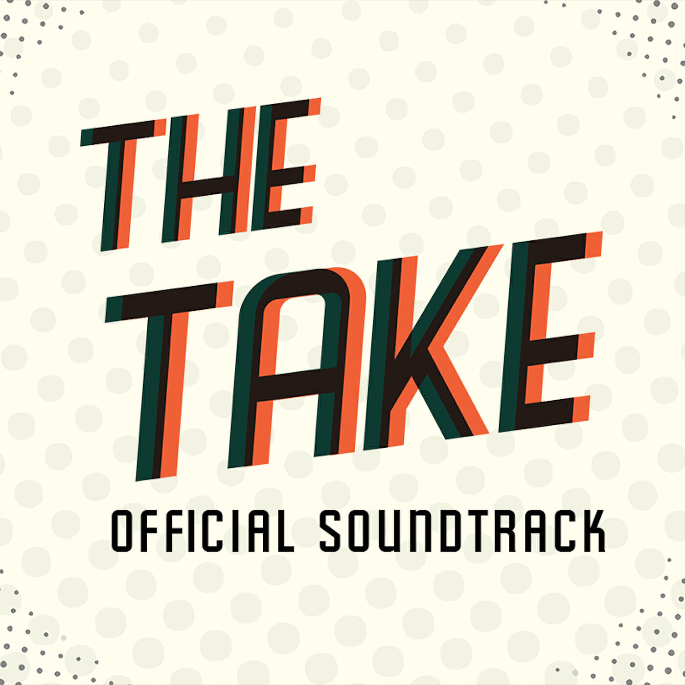 Релиз The Take (Original Video Game Soundtrack)