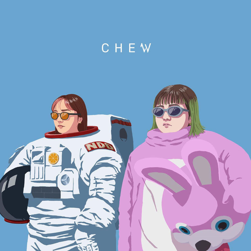 Релиз CHEW