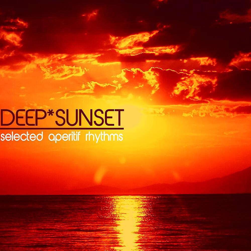 Релиз Deep Sunset (Selected Aperitif Rhythms)
