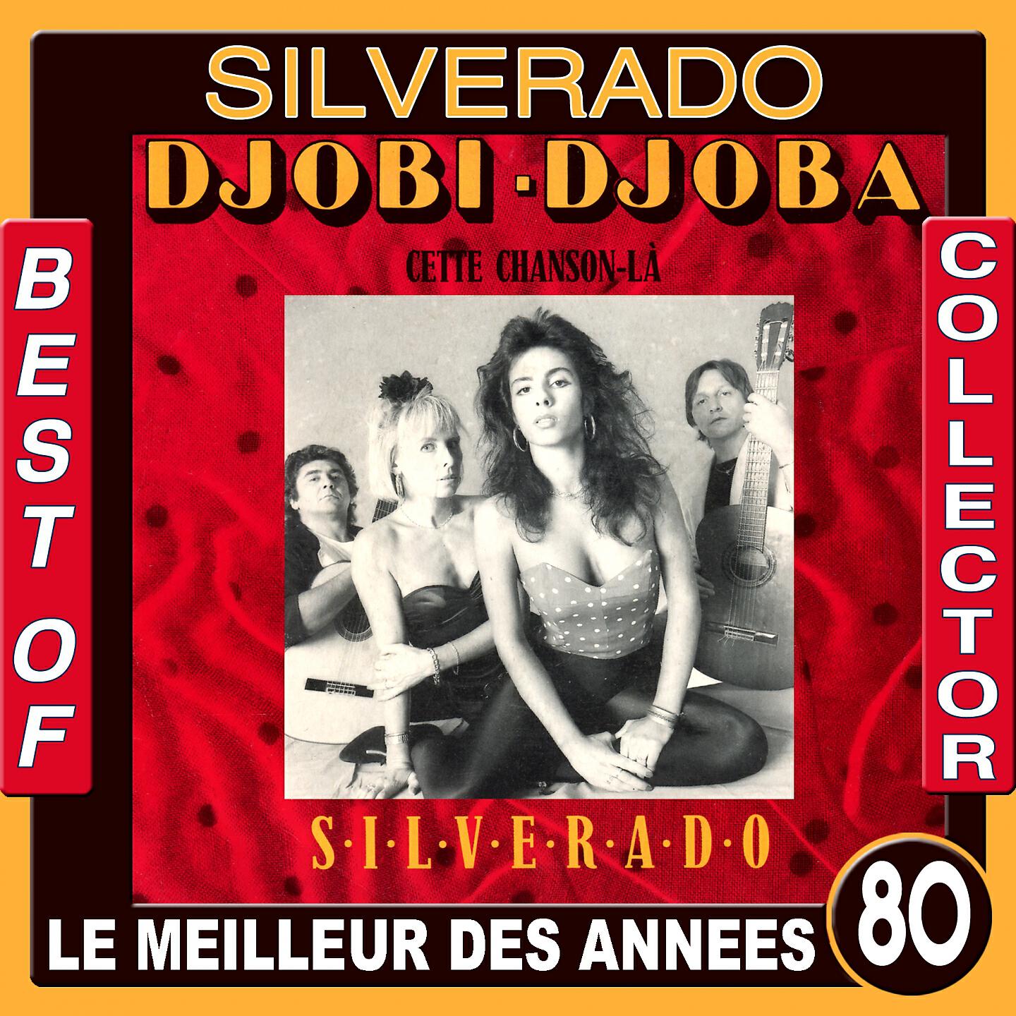 Релиз Djobi djoba / Cette chanson là / Best of Collector / Le meilleur des années 80