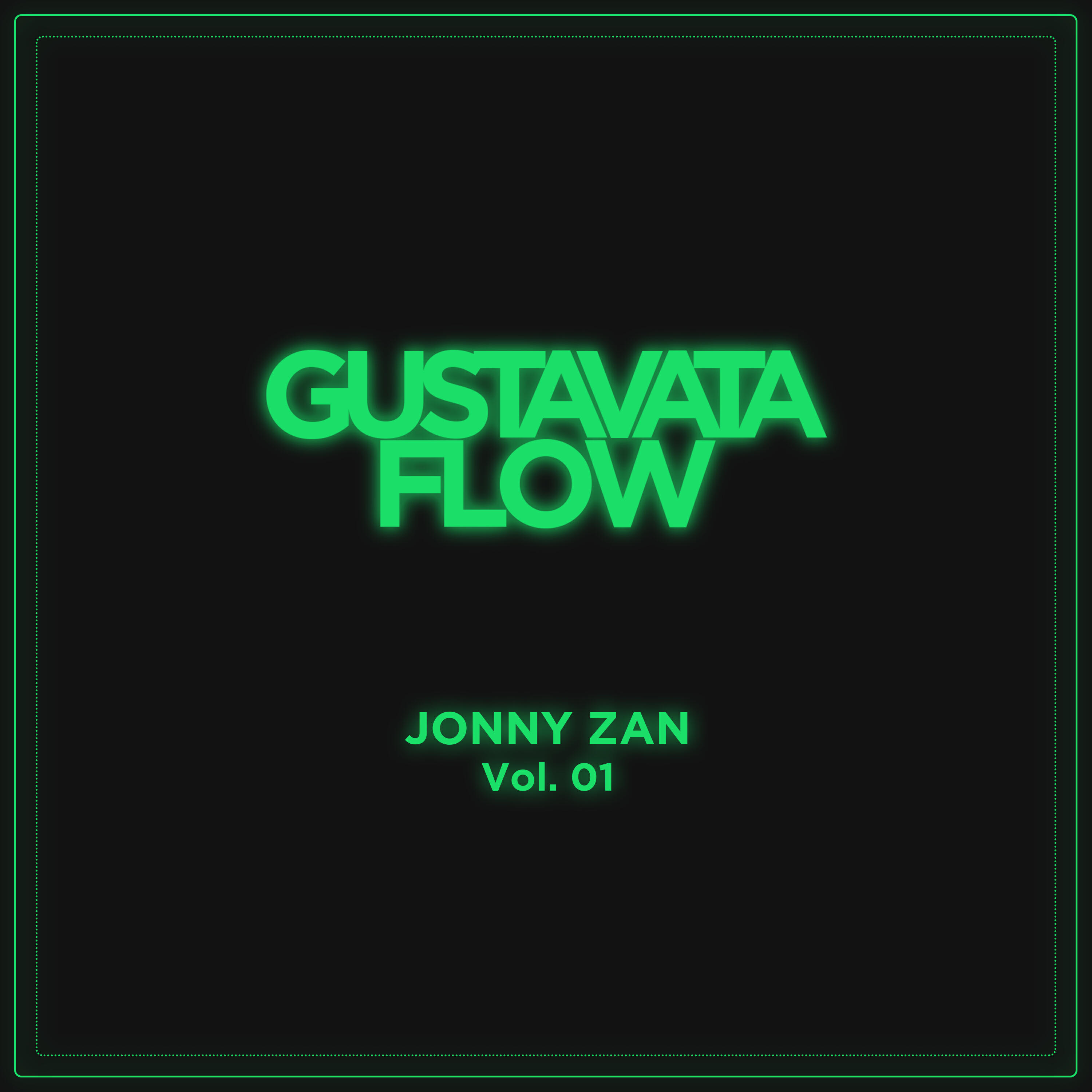 Релиз Jonny Zan: Gustavata Flow, Vol. 01