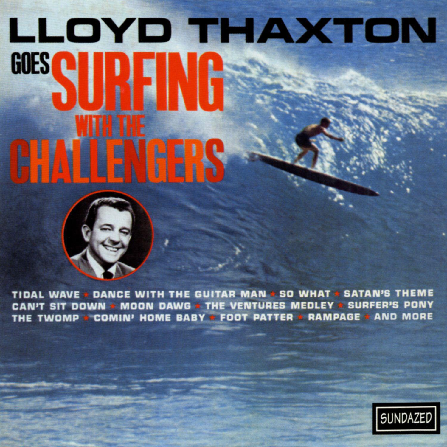 Релиз Lloyd Thaxton Goes Surfing With The Challengers