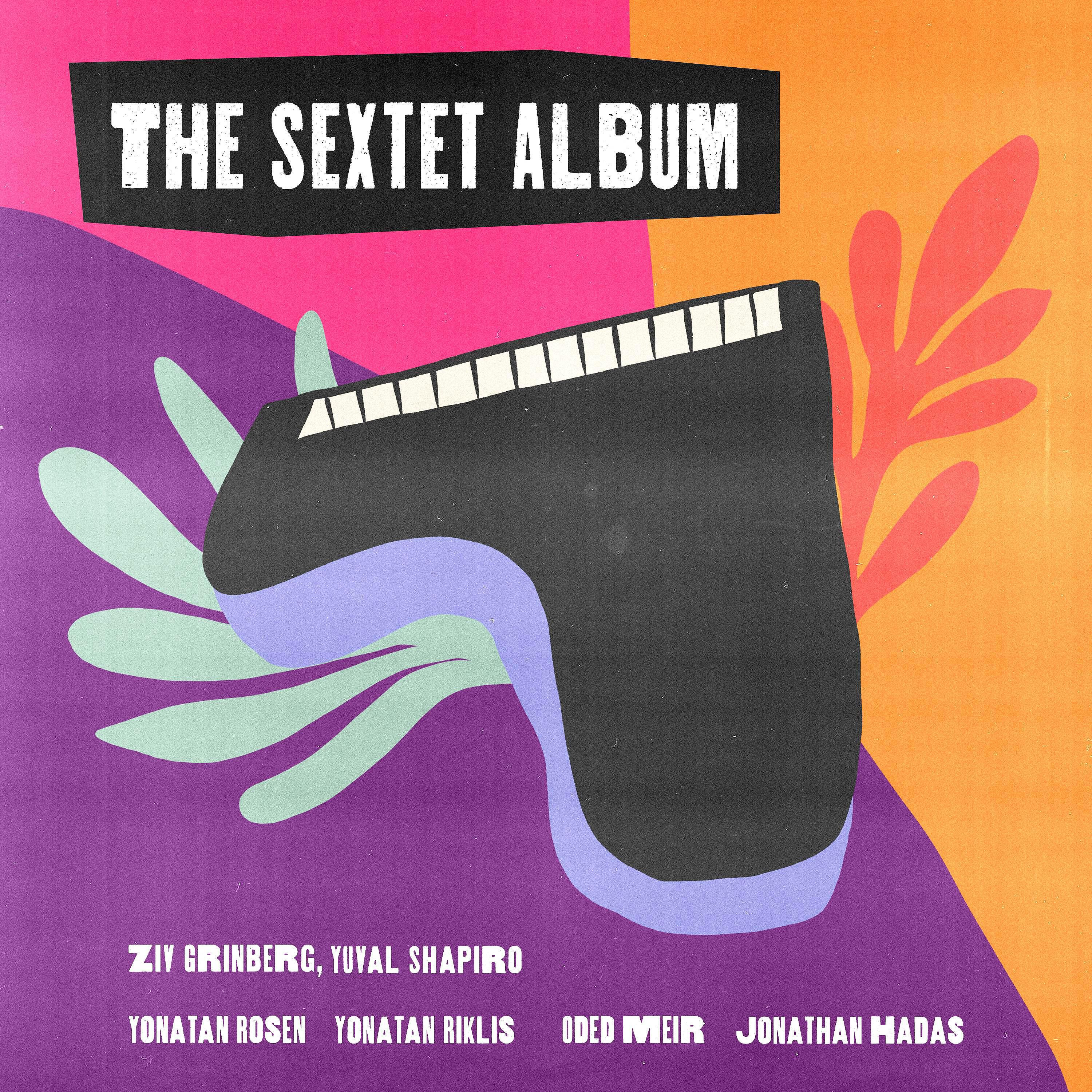 Релиз The Sextet Album