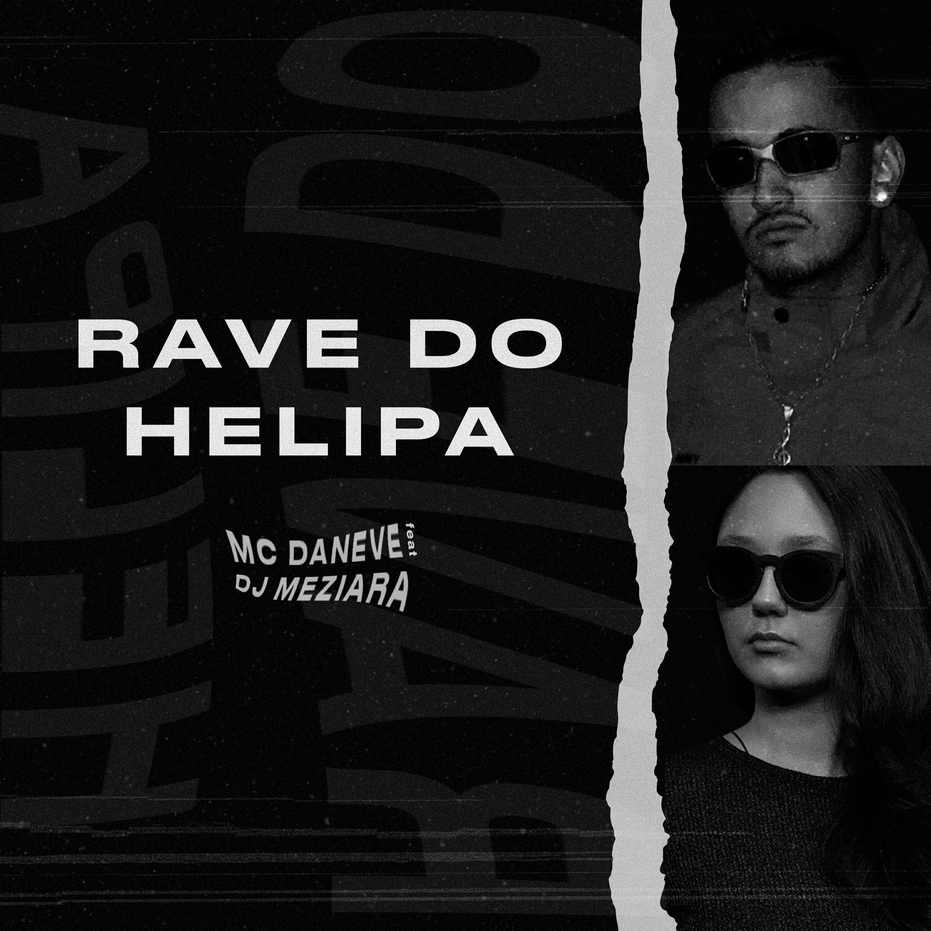 Релиз Rave do Helipa