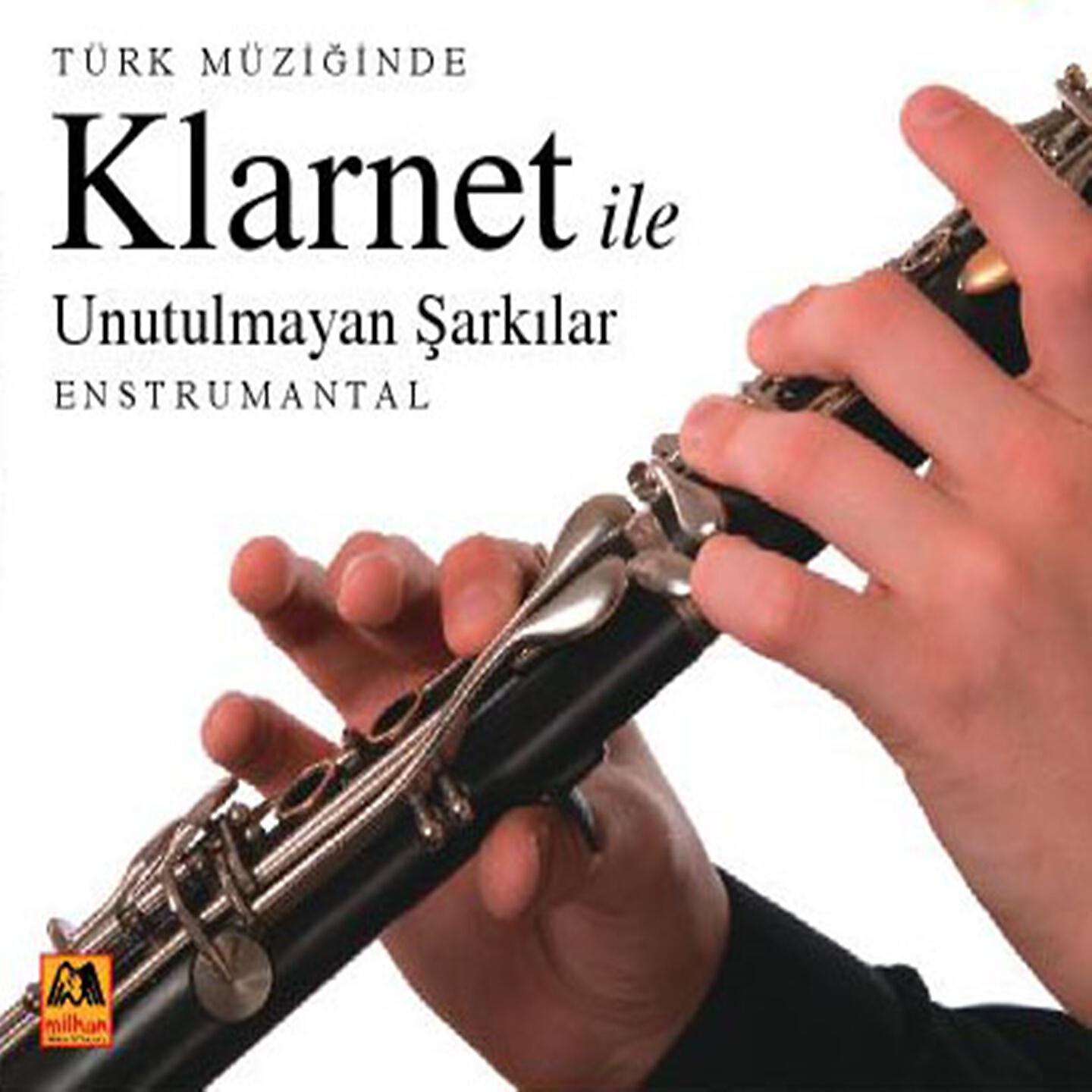 Релиз Türk Müziğinde Klarnet İle Unutulmayan Şarkılar