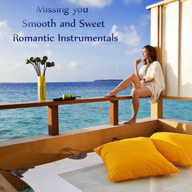 Релиз Missing You (Smooth and Sweet Romantic Instrumentals)