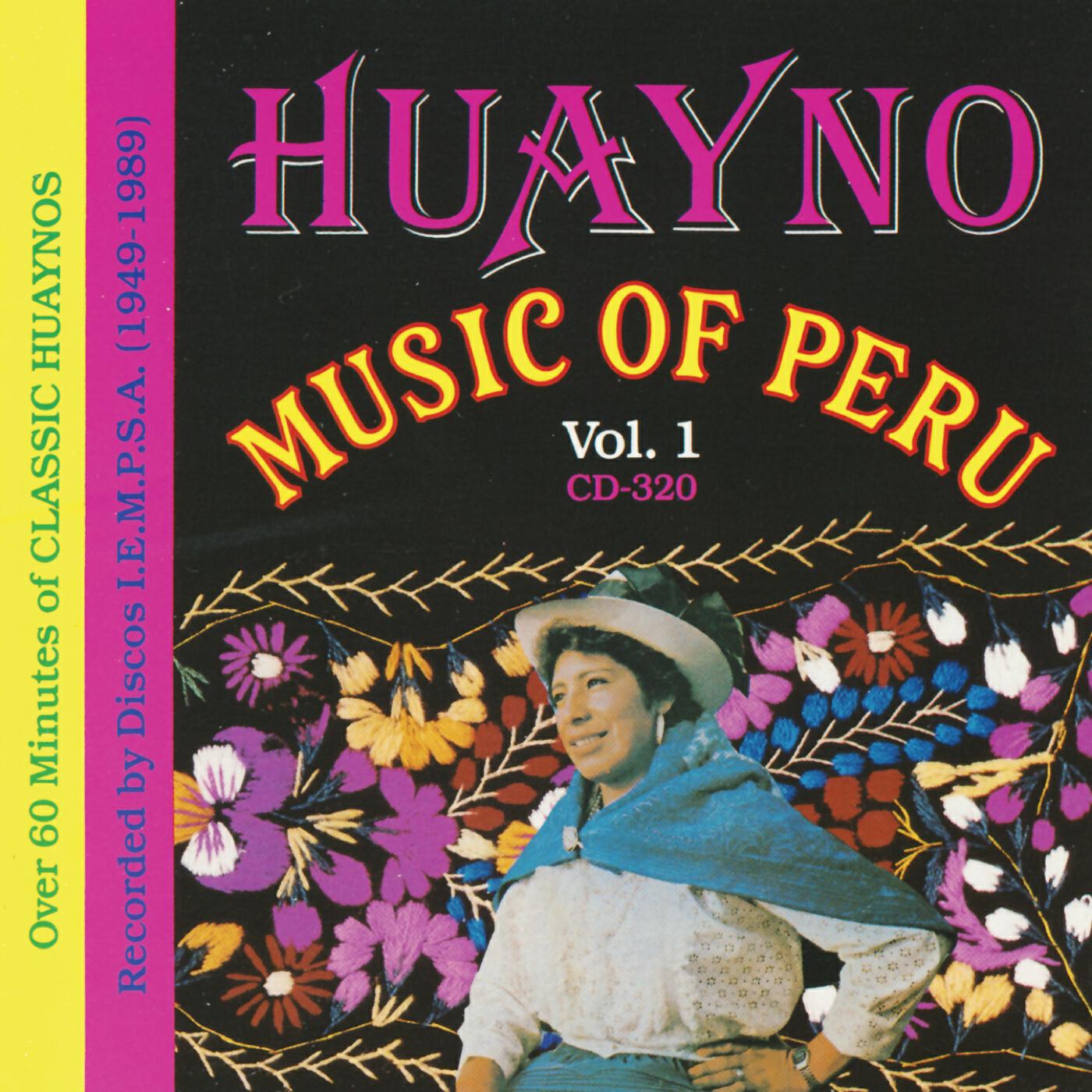Релиз Huayno Music Of Peru - Vol. 1