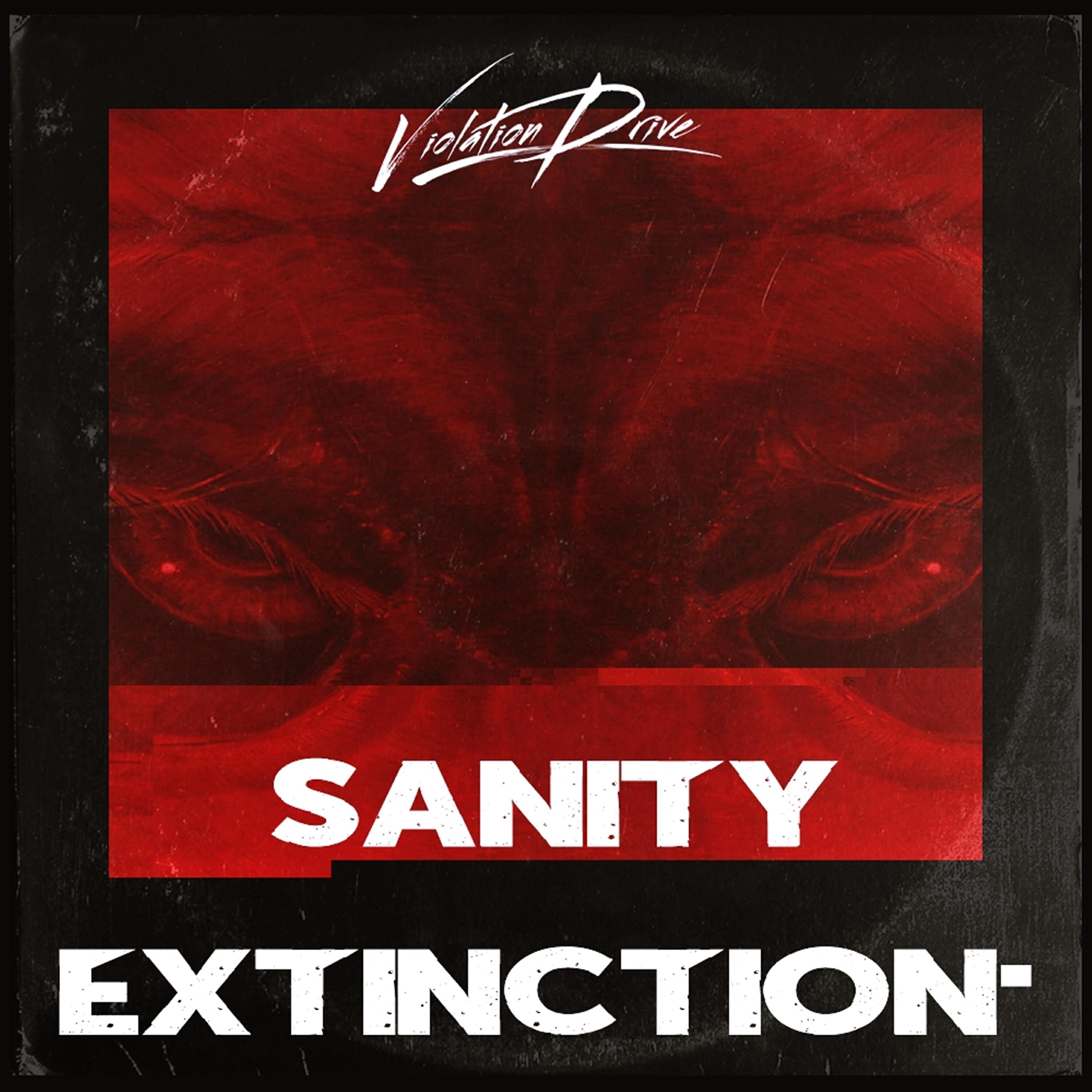 Релиз Sanity Extinction