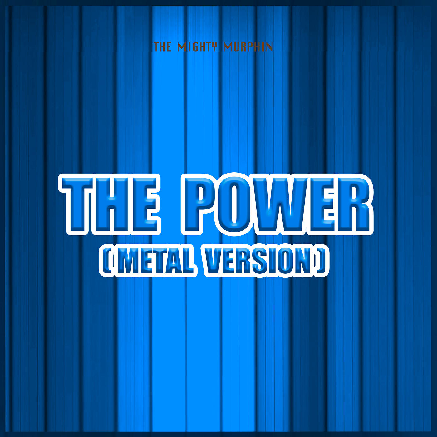 Релиз The Power (Metal Version)