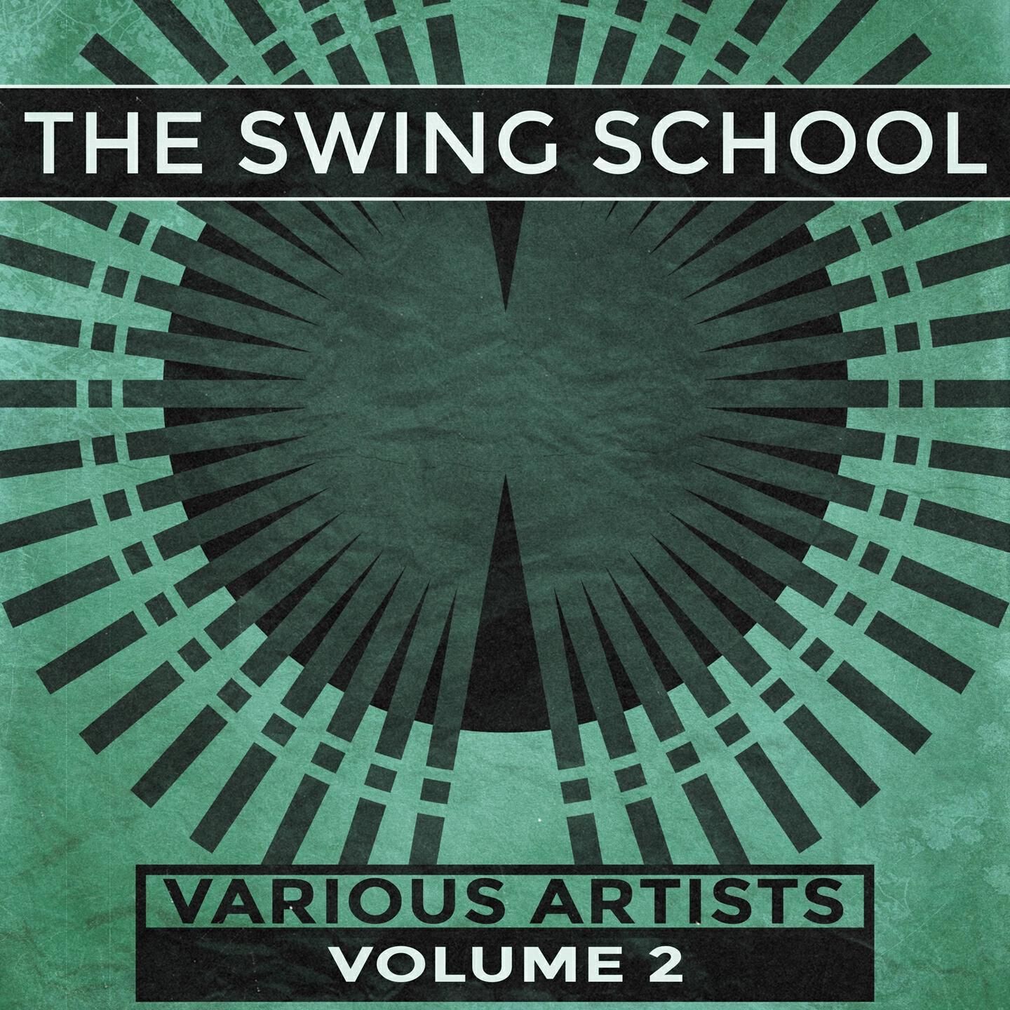 Релиз The Swing School, Vol. 2 (Remastered)