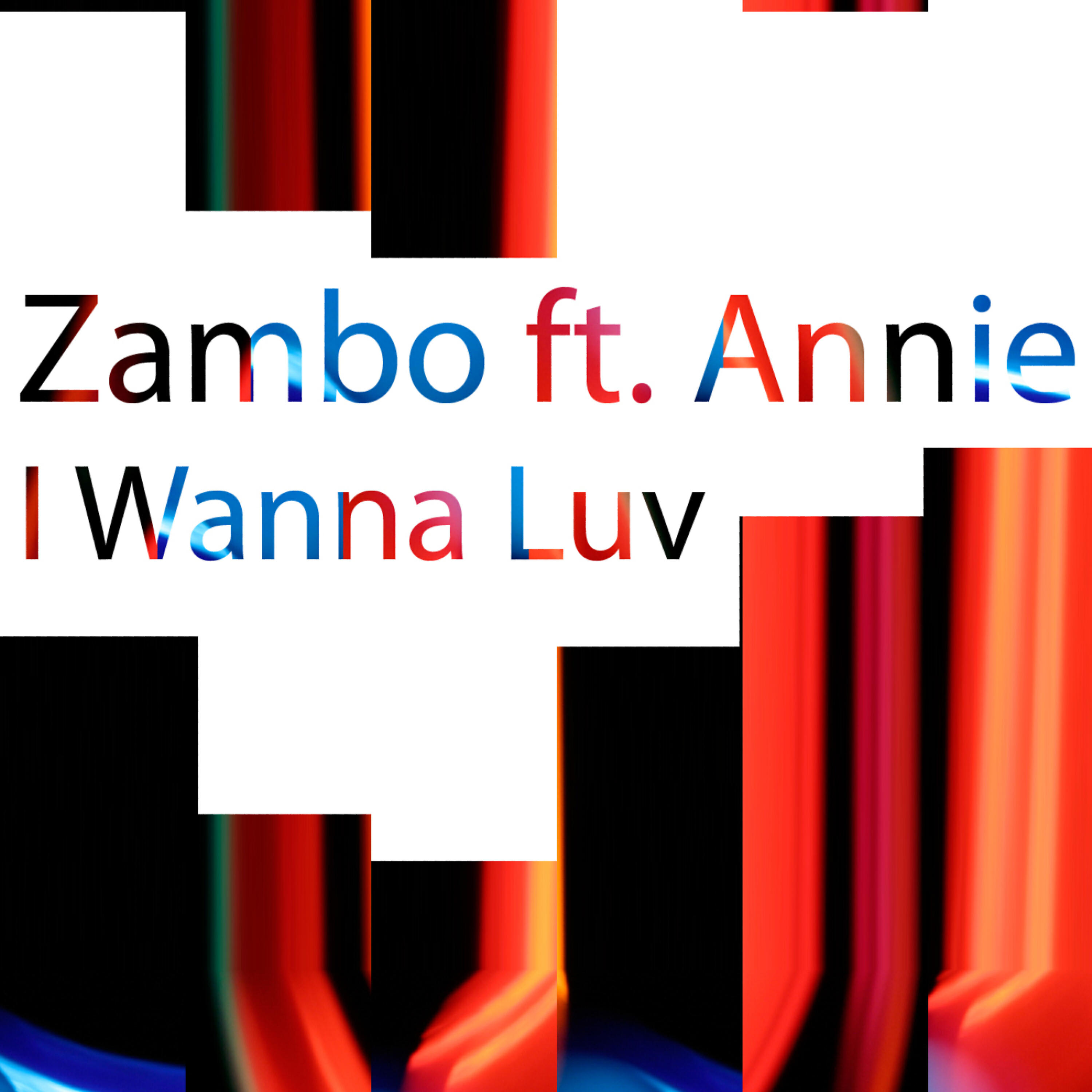 Релиз I Wanna Luv (feat. Annie) - Single