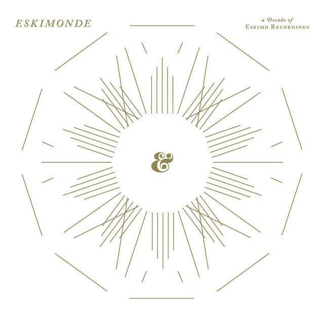 Релиз Eskimonde - A Decade Of Eskimo Recordings